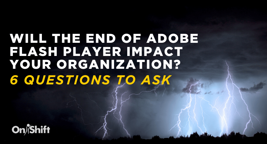 Gone In A Flash: Will The End Of Adobe Flash Player Impact Your ...