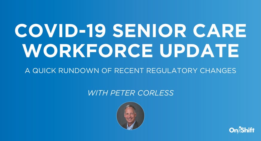 COVID-19 Senior Care Workforce Update
