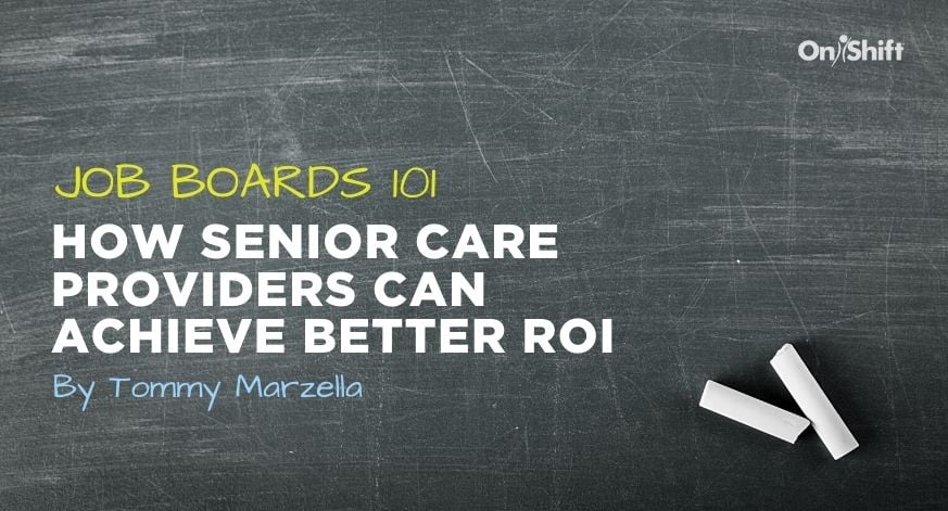 How Senior Care Providers Can Make The Most Of Job Boards