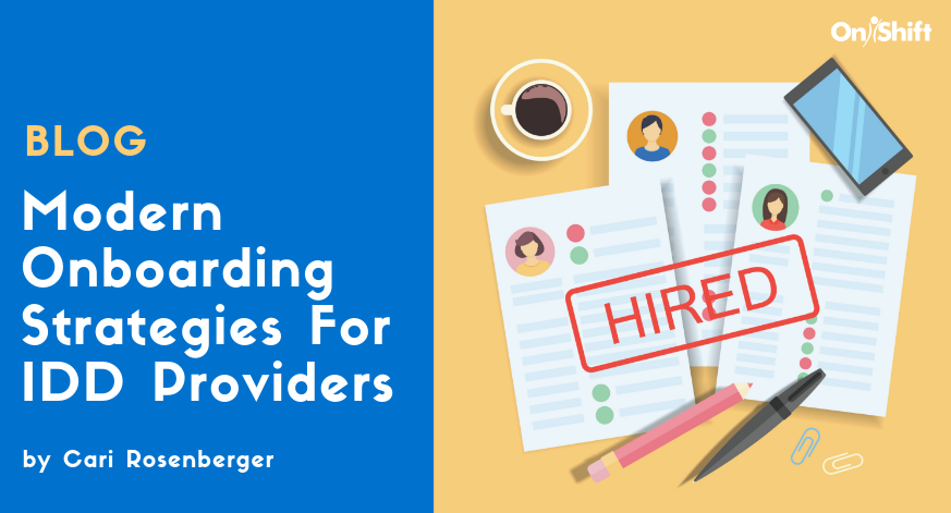 Modern Onboarding Strategies For IDD Providers