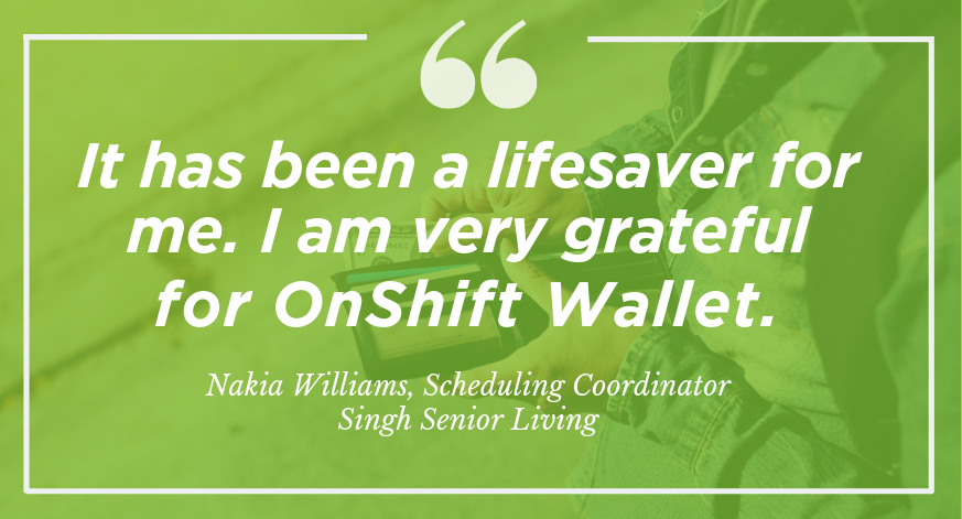 The Many Ways OnShift Wallet Helps Caregivers