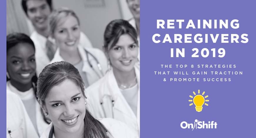 How to retain caregivers in 2019